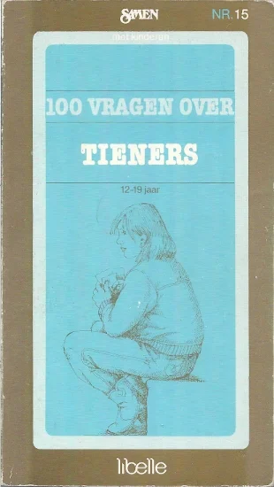 Koop Vandaag 100 vragen over Tieners – Ieneke Suidman, A.J.M. van der Geest-de Wolf