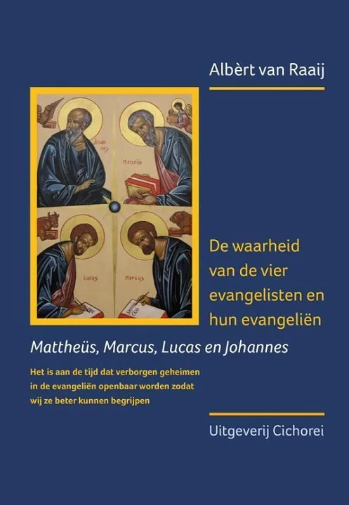 Betrouwbaar De waarheid van de vier evangelisten en hun evangeliën Mattheüs, Marcus, Lucas en Johannes – Albèrt van Raaij