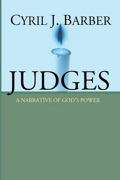 Judges : A Narrative of God’s Power : An expositional commentary – Cyril J. Barber (Paperback) Nu Kopen