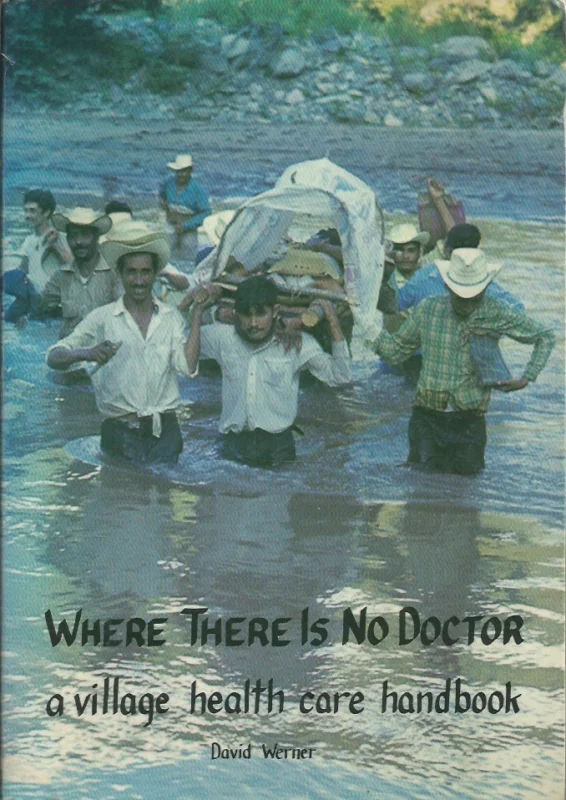 Premium Where there is no doctor : a village health care handbook – David Werner (4th 1979)