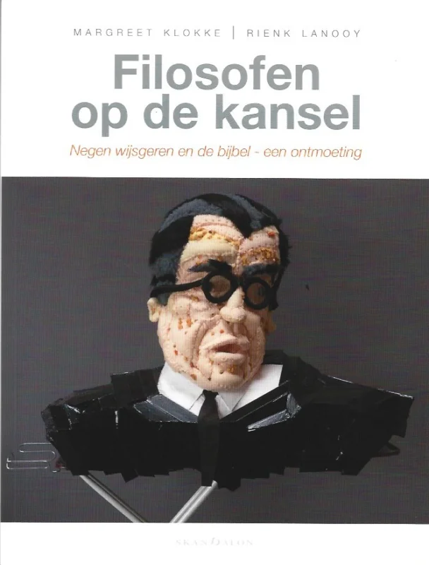 Betaalbaar Filosofen op de kansel : Negen wijsgeren en de Bijbel – een ontmoeting – Margreet Klokke ; Rienk Lanooy