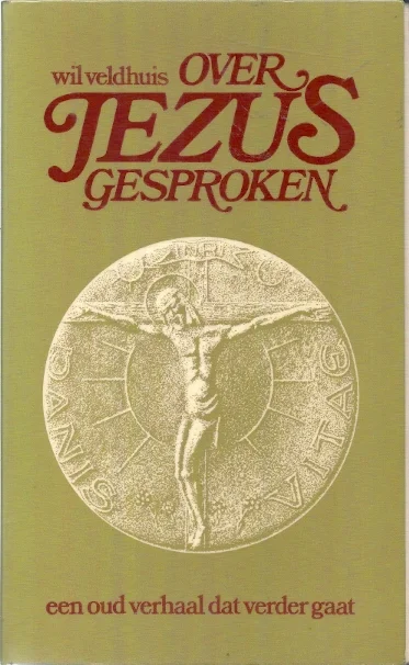Premium Over Jezus gesproken : een oud verhaal dat verder gaat – W.J. Veldhuis
