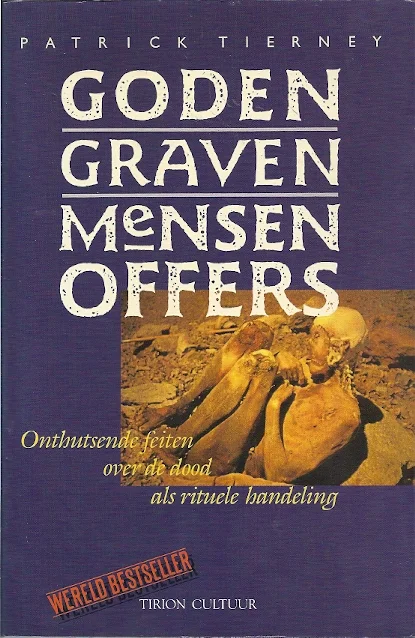 Betaalbaar Goden, graven, mensenoffers : onthutsende feiten over de dood als rituele handeling – Patrick Tierney