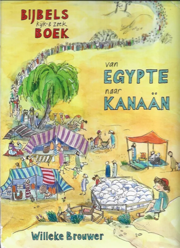Van Egypte naar Kanaän : Bijbels kijk- & zoek boek – Willeke Brouwer Gereduceerde Prijs