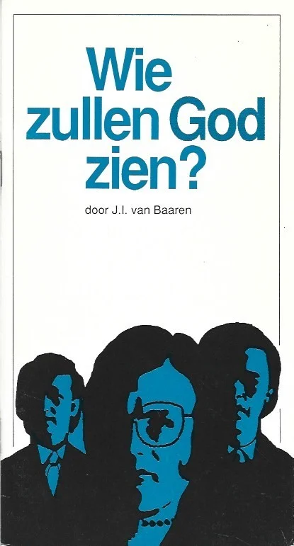 Wie zullen God zien?- J.I. van Baaren Fabrieksprijs