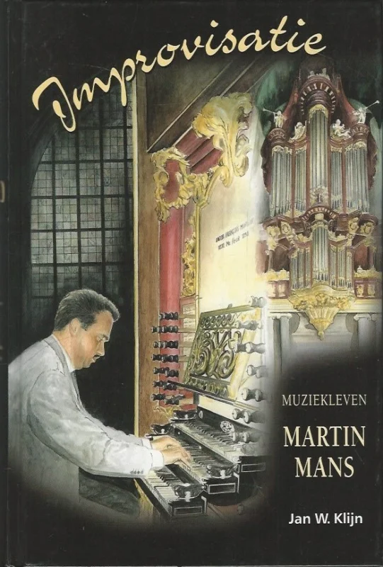 Koopje Improvisatie : muziekleven Martin Mans – Jan W. Klijn