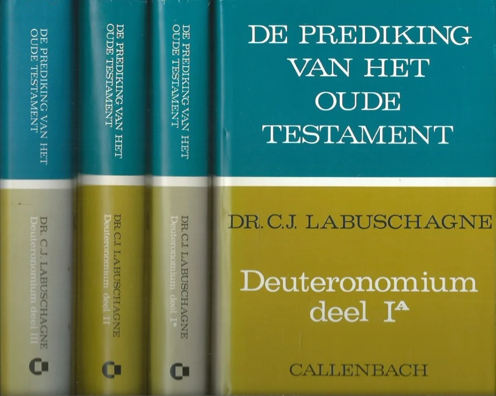 Superprijs De prediking van het Oude Testament : Deuteronomium, deel Ia, Ib, II+III –Dr. C.J. Labuschagne (set 4 delen)