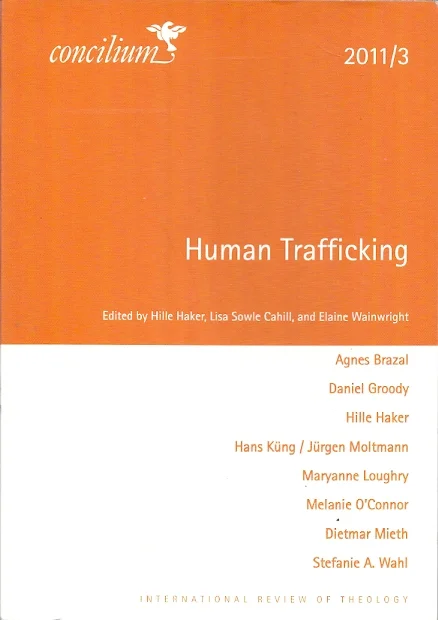 Concilium 2011-3 : Human Trafficking Must-Have