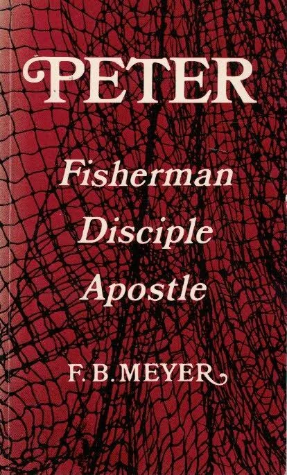 Uitverkoop Peter : fisherman, disciple, apostle – F.B. Meyer