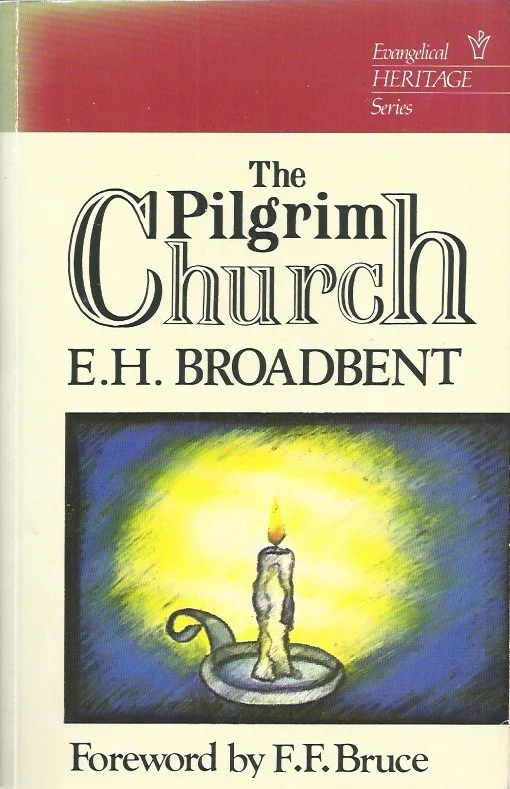 The Pilgrim Church : E.H. Broadbent Beste Prijs