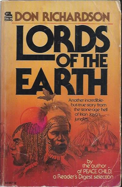 Lords of the Earth – Don Richardson Op = Op