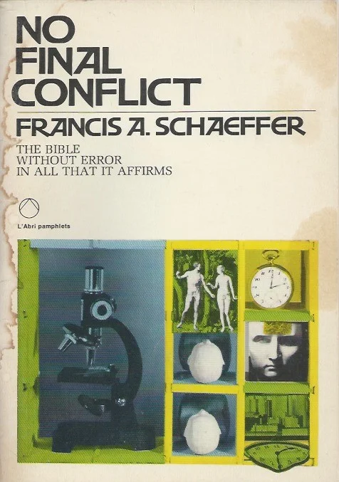 No Final Conflict : The Bible Without Error in All That It Affirms : Francis A. Schaeffer Populair