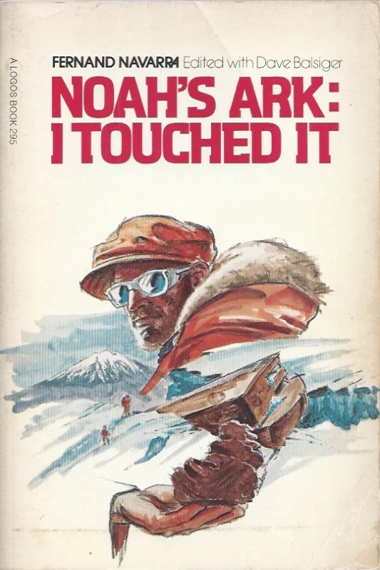 Meest Verkocht Noah’s Ark: I touched It : Fernand Navarra ; edited with Dave Balsiger