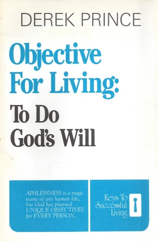 Objective For Living : To Do God’s Will : Derek Prince Merkproduct