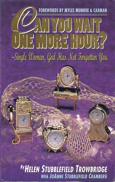 Koop Vandaag Can You Wait One More Hour? : Single woman, God Has Not Forgotten You – Helen Trowbridge
