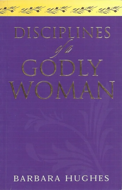 Weekendaanbieding Disciplines Of A Godly Woman : Barbara Hughes