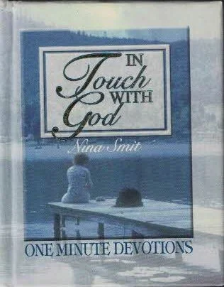 Gecertificeerd In Touch with God : One minute devotions – Nina Smit