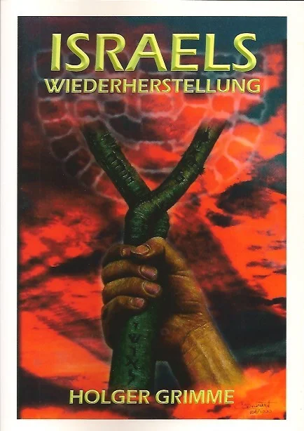 Aanbieding Israels Wiederherstellung : Holger Grimme