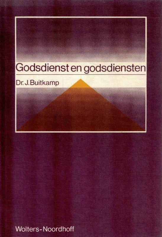 Op = Op Godsdienst en godsdiensten – Dr. J. Buitkamp (4e druk)