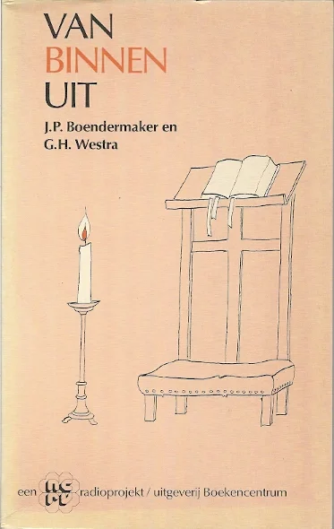 Favoriet Van binnen uit – J.P. Boendermaker en G.H. Westra