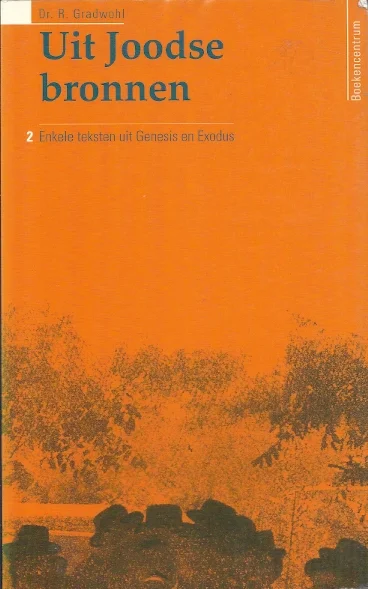 Uit Joodse bronnen – 2 Enkele teksten uit Genesis en Exodus Shop Nu