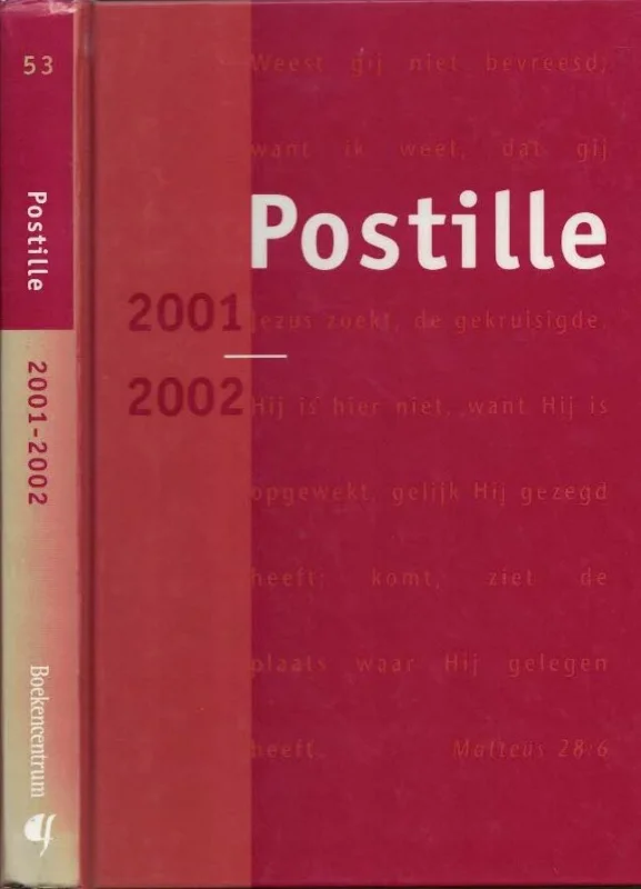 Postille 2001-2002 (Nummer 53)– Werkgroep Kerk & Prediking Direct Verzonden