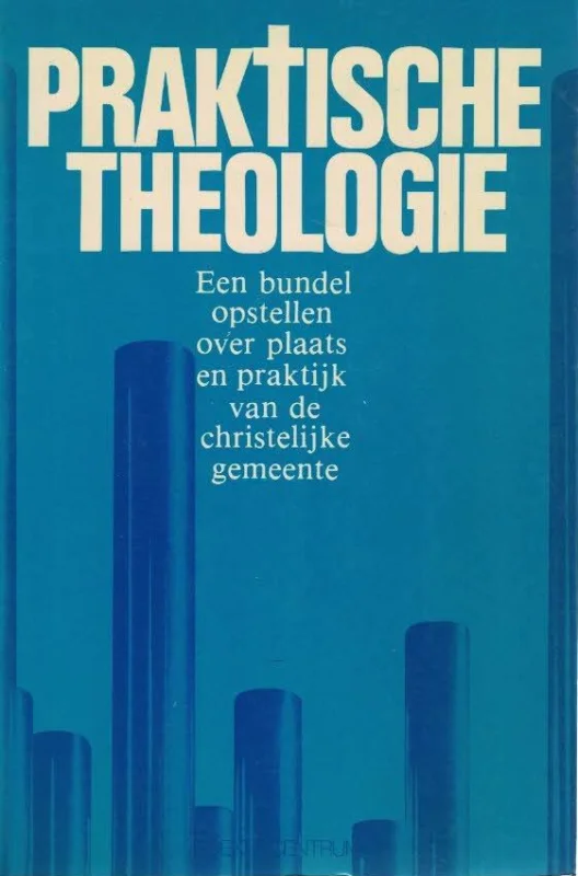 Premium Praktische theologie : een bundel opstellen over plaats en praktijk van de christelijke gemeente : aangeboden aan prof. dr. P.J. Roscam Abbing – onder redactie van C.P. van Andel Azn.