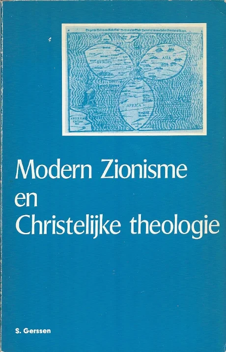 Laatste Versie Modern Zionisme en Christelijke theologie – dr. S. Gerssen