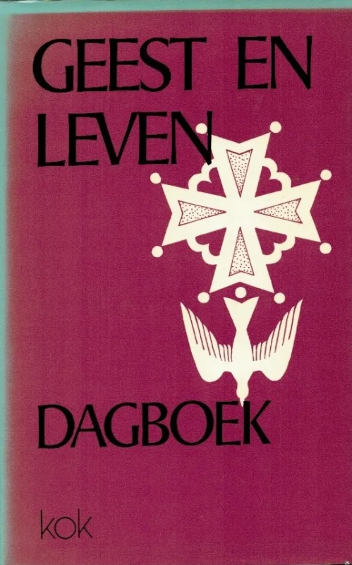 Snelle Levering Geest en leven : de Heilige Geest en Zijn werk : een dagboek – J. van der Graaf (red.)
