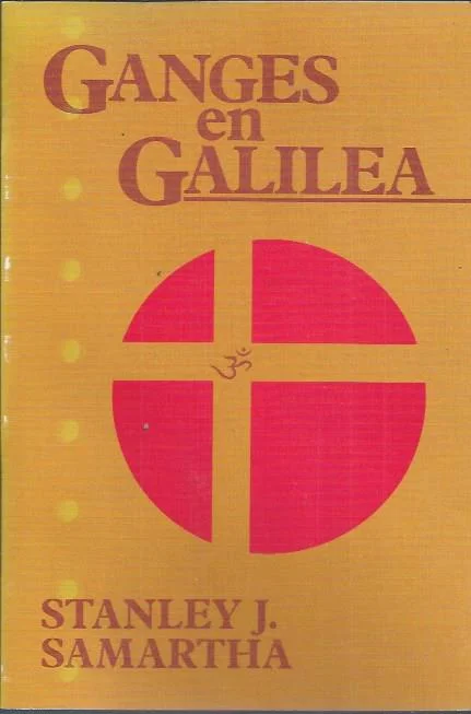 Flitsaanbieding Ganges en Galilea : een keuze uit het werk van Stanley J. Samartha