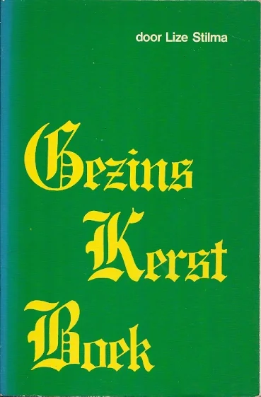 Gezins-Kerst-Boek – Lize Stilma Rechtstreeks Van De Fabrikant