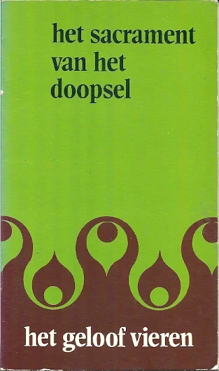 Het sacrament van het doopsel : het geloof vieren deel 2 – Jakob Baumgartner Populair