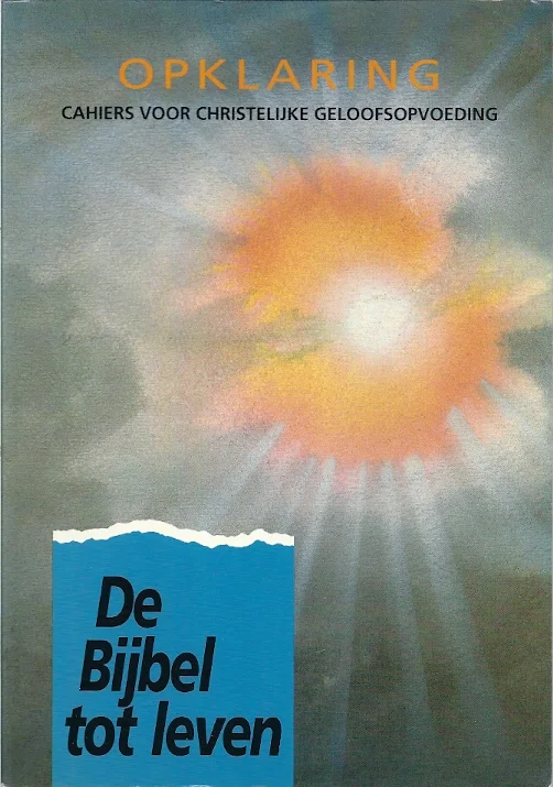 Opklaring deel 1 :De Bijbel tot leven – Jannie van Dijken (red.) Dagaanbieding
