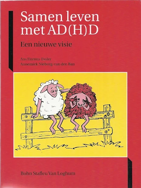Samen leven met AD(H)D – Een nieuwe visie – A. Ettema-Essler Lage Prijs