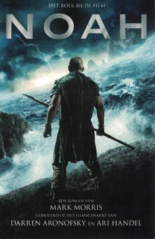 Finale Uitverkoop Noah : het boek bij de film–Mark Morris