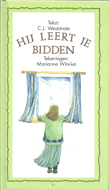 Beste Prijs Hij leert je bidden–C.J. Weststrate