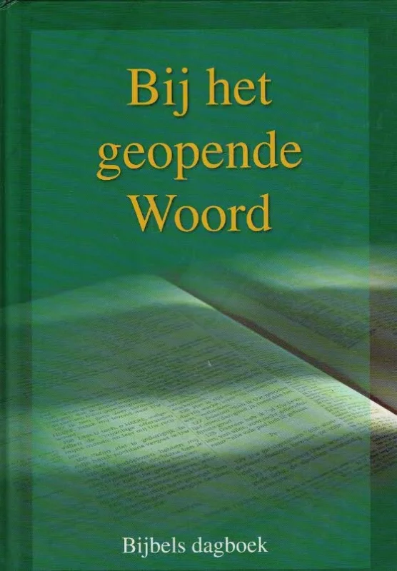 Fabrieksprijs Bij het geopende Woord : Bijbels dagboek door predikanten van de Gereformeerde Gemeenten jaargang 2013