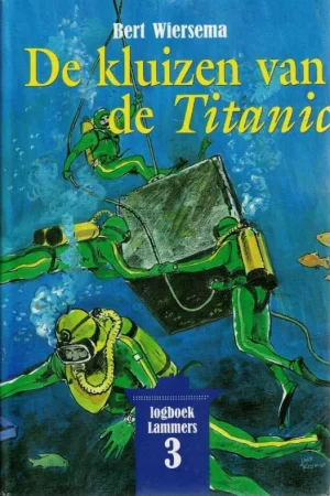 Uitverkoop De kluizen van de Titanic – Bert Wiersema