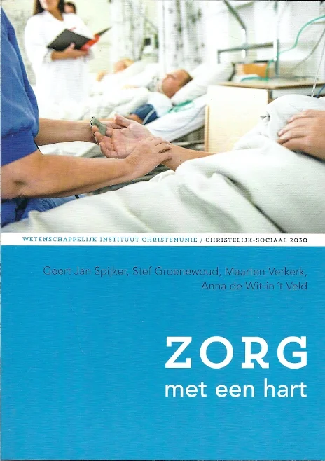 Voordeelprijs Zorg met een hart – Geert Jan Spijker & Stef Groenewoud e.a.