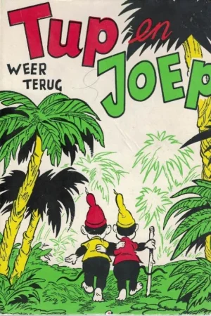 Tup en Joep weer terug – Henri Arnoldus Betrouwbaar