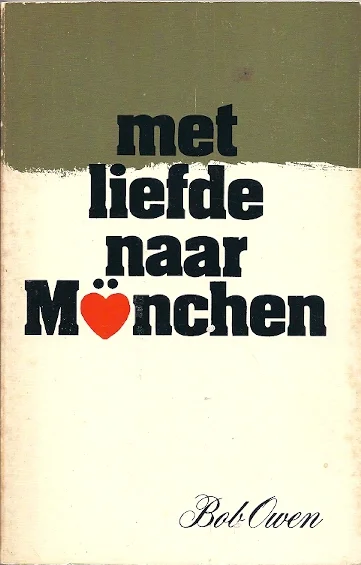 Met liefde naar München – Bob Owen Superprijs