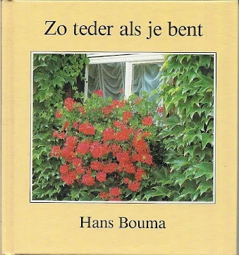 Zo teder als je bent – Hans Bouma Rechtstreeks Van De Fabrikant