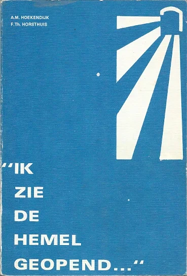 Direct Verzonden Ik zie de hemel geopend – A.M. Hoekendijk & F. Th. Horsthuis (Blauw 1974)