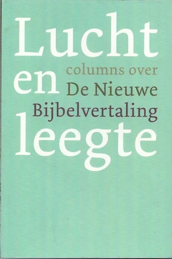 Alleen Vandaag Lucht en leegte : columns over De Nieuwe Bijbelvertaling – NBG (zeegroen)