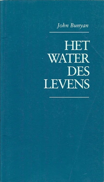 Koop Vandaag Het water des levens – John Bunyan