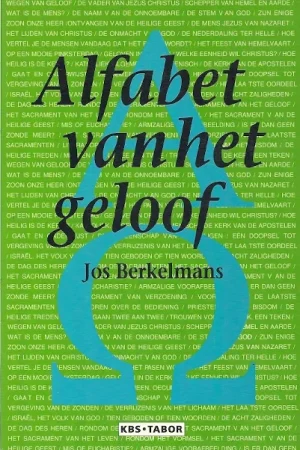 Alfabet van het geloof– Jos Berkelmans Gratis Retour