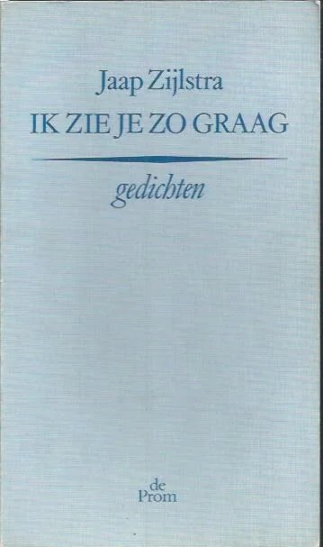 Finale Uitverkoop Ik zie je zo graag – Jaap Zijlstra(gesigneerd)