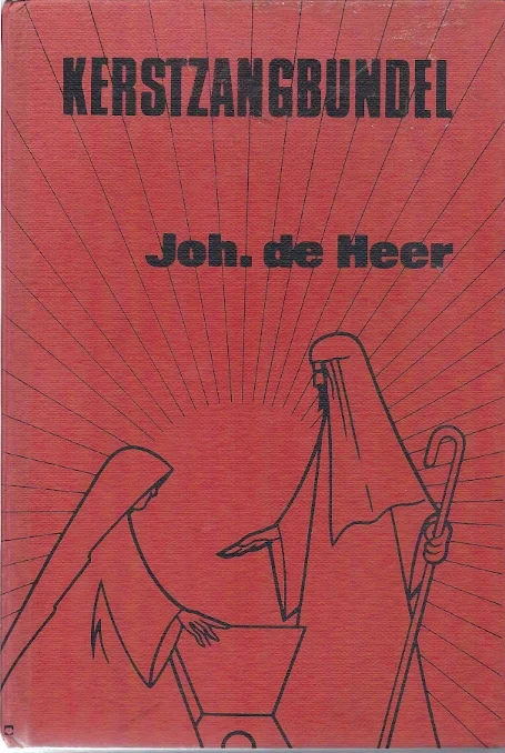 Kerstzangbundel voor koor en huisgezin – Joh. de Heer Actieprijs