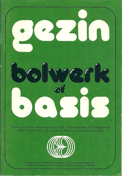Shop Nu Gezin, bolwerk of basis : teksten van de zes uitzendingen in het E.O. radioprogramma “Gezin bolwerk of basis”, uitgezonden in de periode van 25 oktober tot 6 december 1976