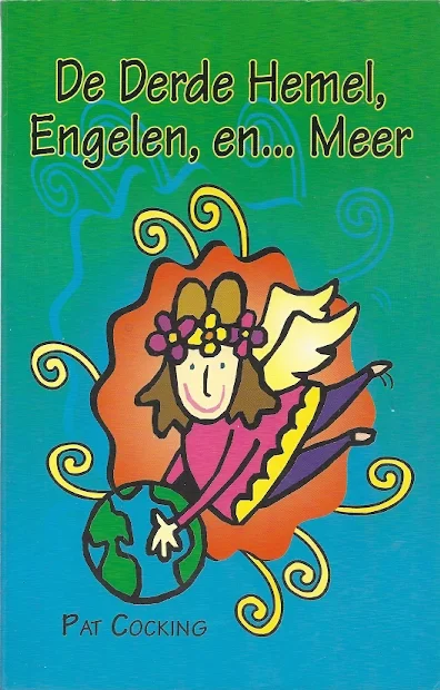 De derde hemel, engelen, en … meer – Pat Cocking Exclusieve Aanbieding